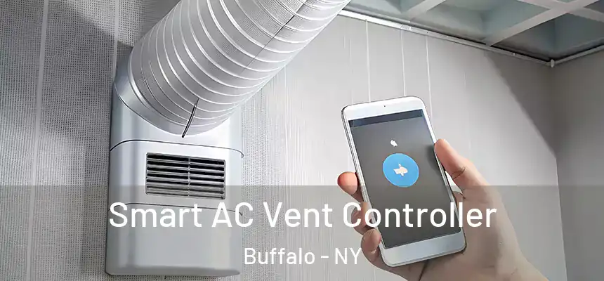 Smart AC Vent Controller Buffalo - NY